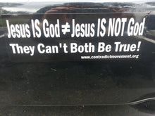 Jesus IS God ≠ Jesus IS NOT God Sticker